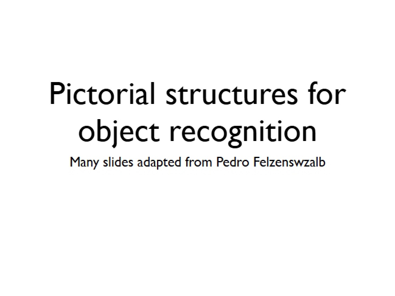 Object Recognition via Pictorial Structures
