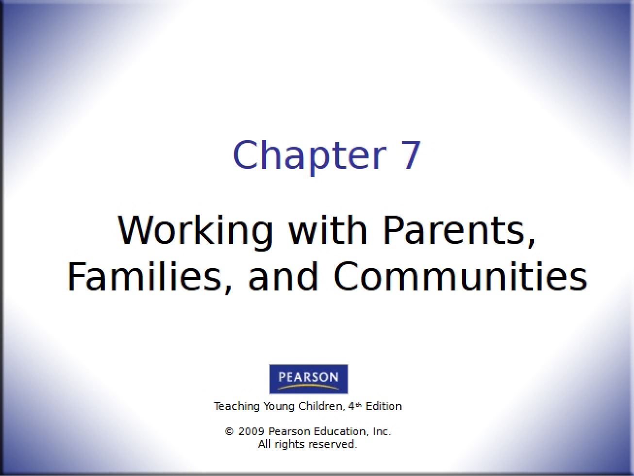 Communities, Families, and Parents Chapter Seven