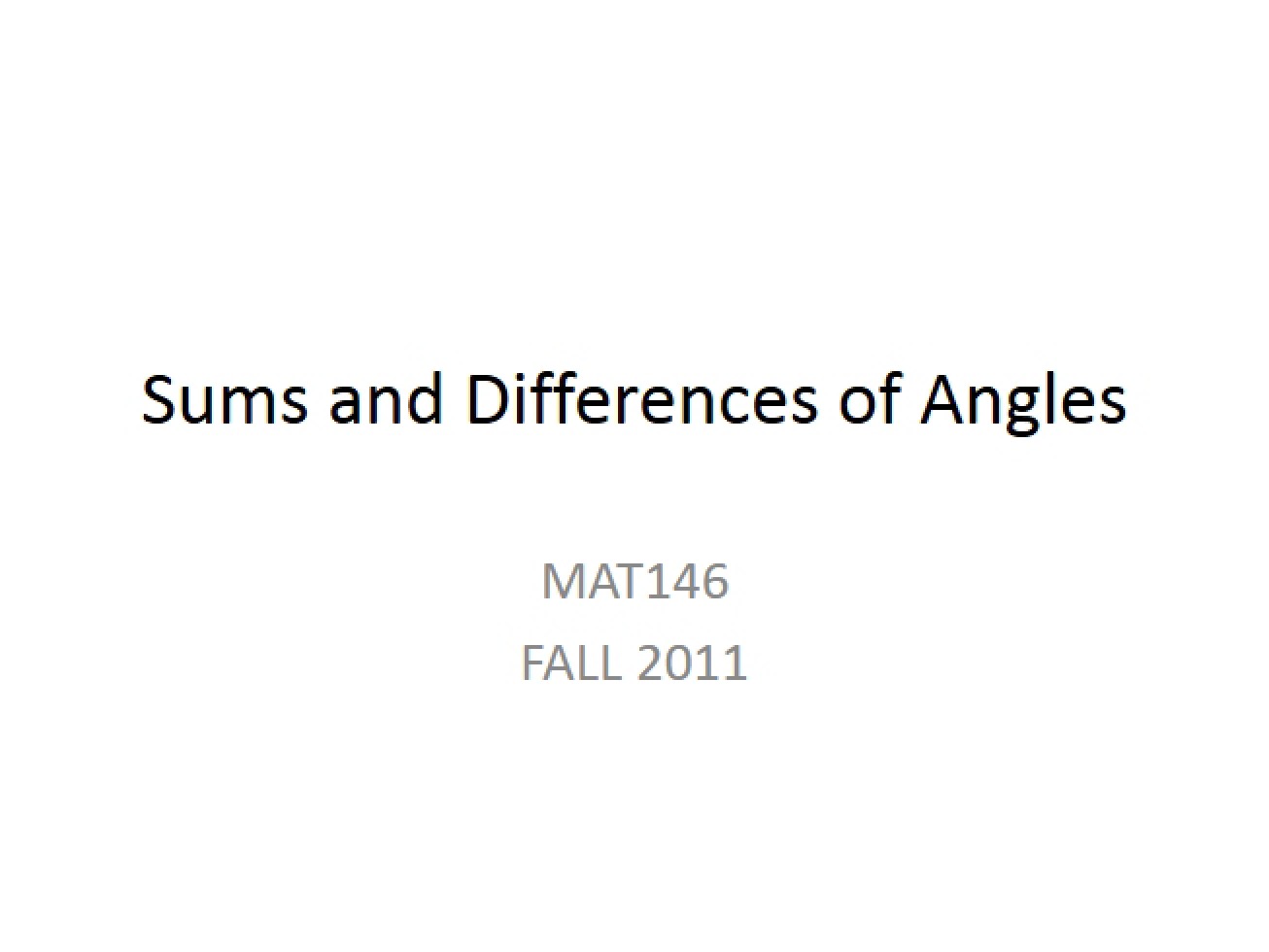 Angle Differences and Sums