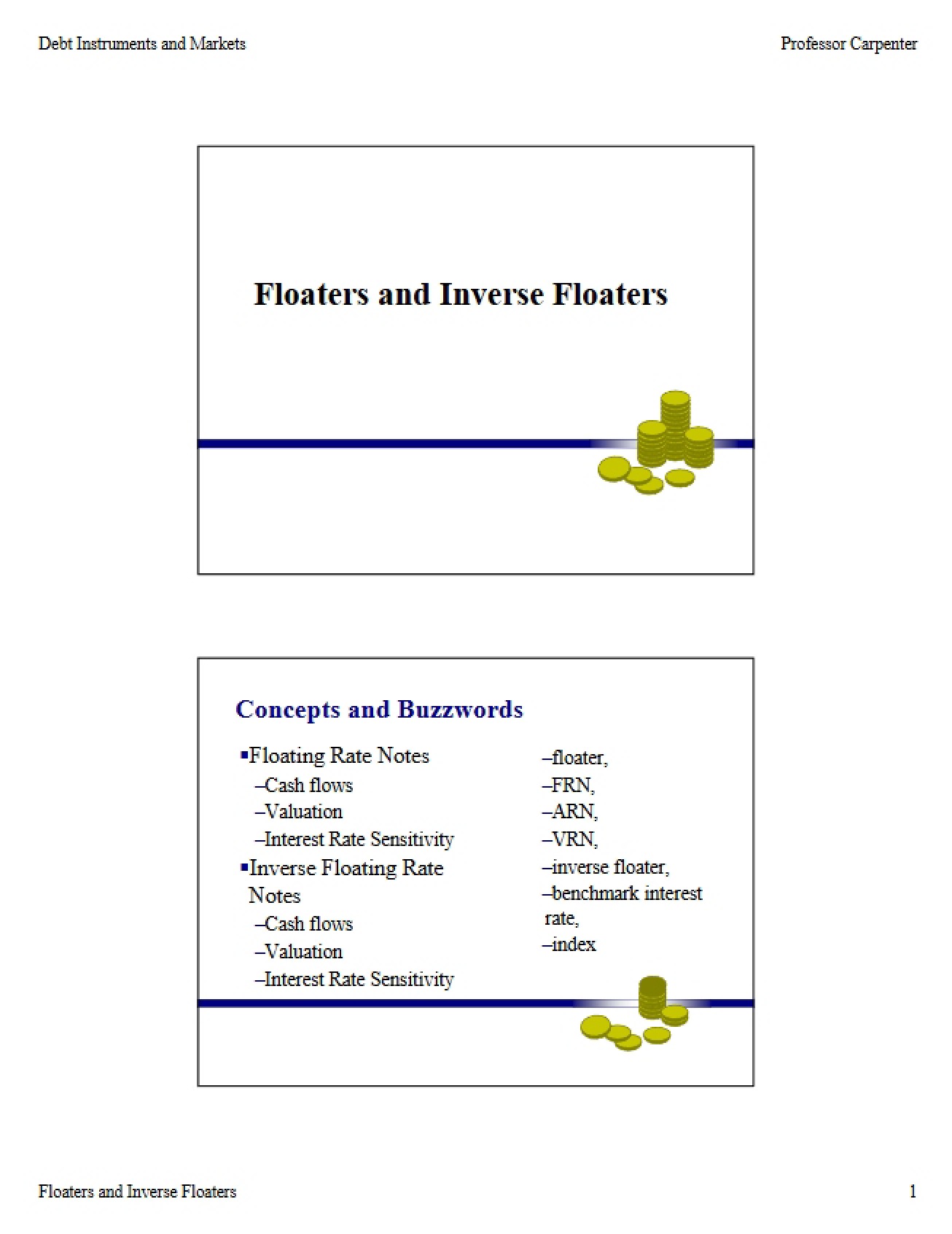 Inverse Floaters and Floaters