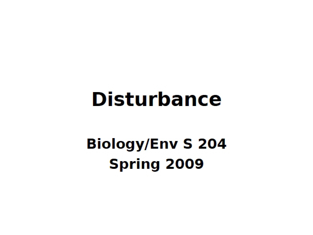 Concept of Disturbance in Ecosystems