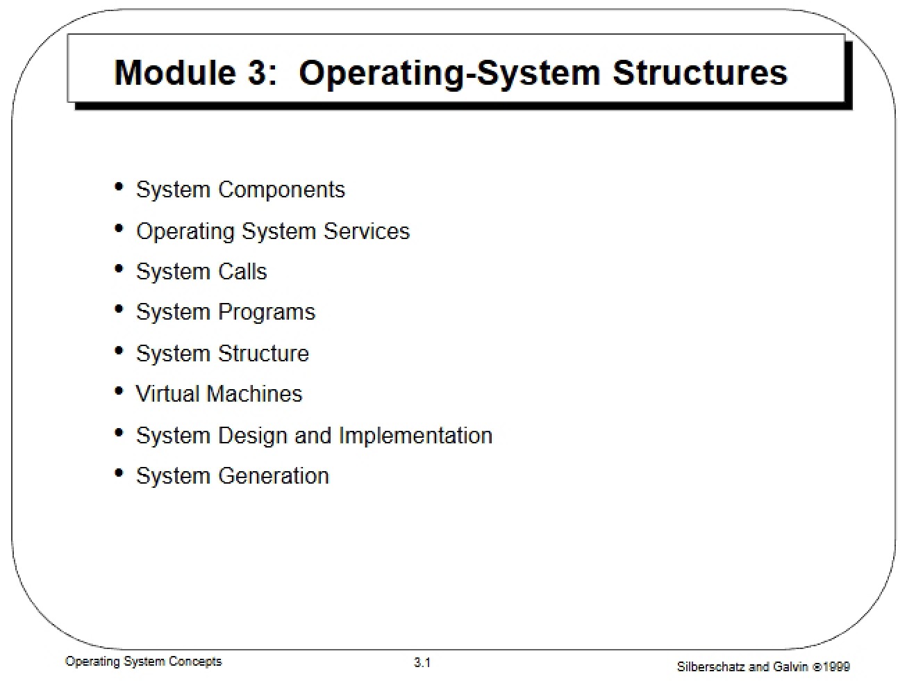 Structures of Operating Systems