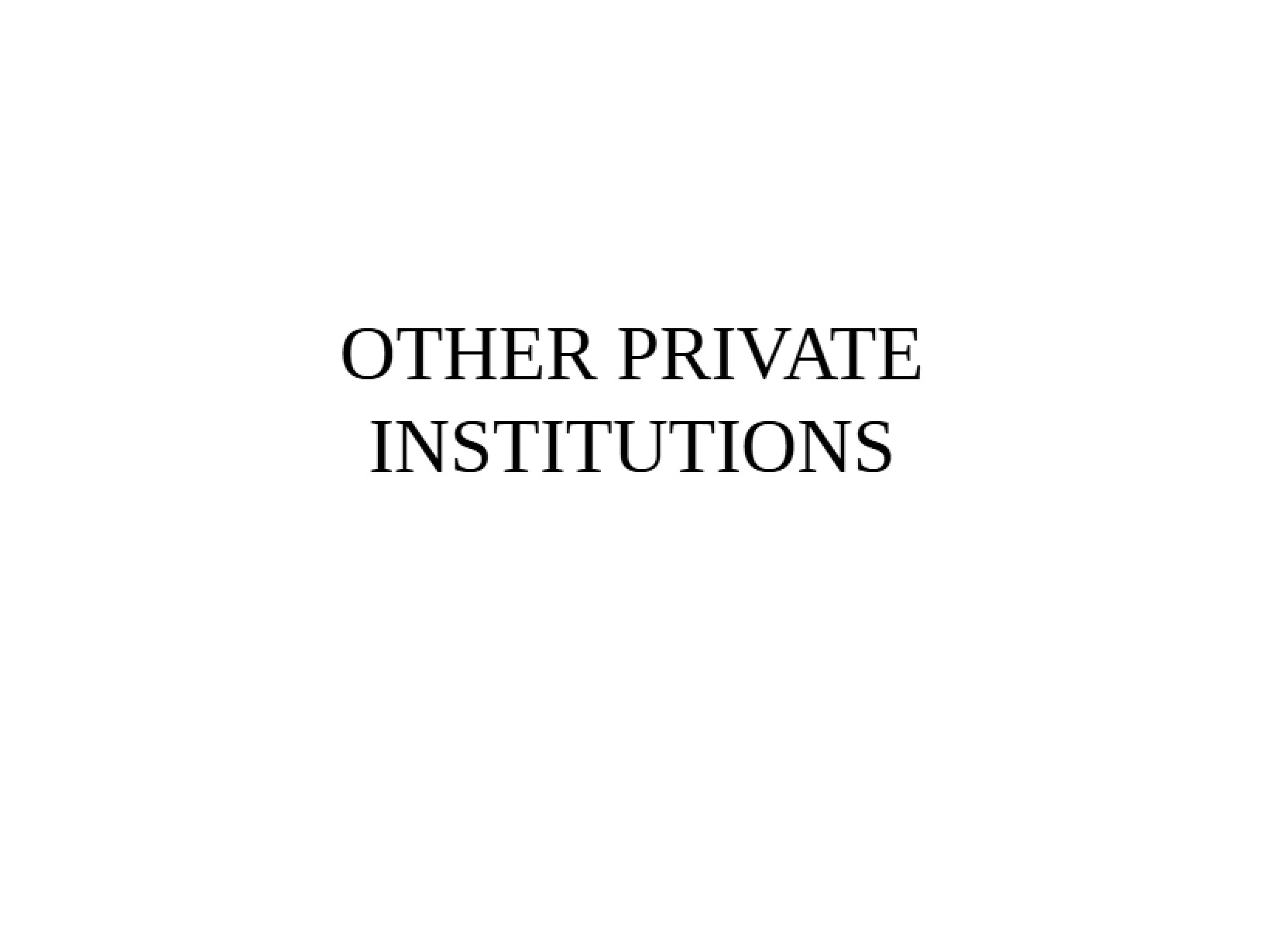 Private Institutions Other
