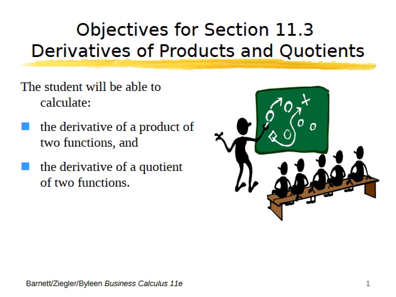 Product and Quotient Derivatives (Section 11.3)