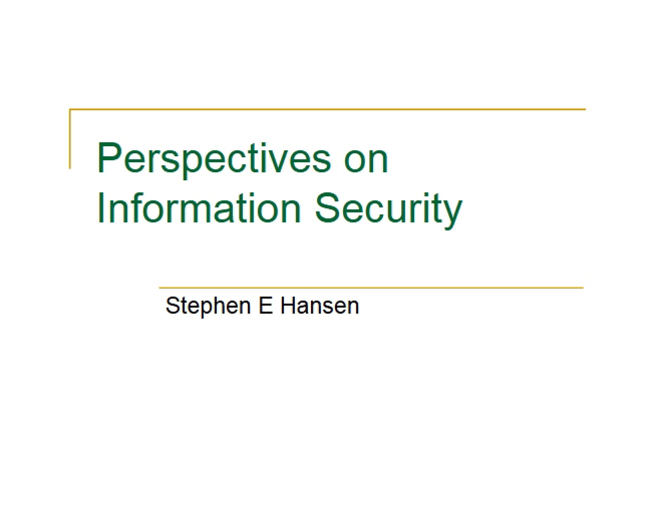 Third Lecture on U.S. National Cybersecurity