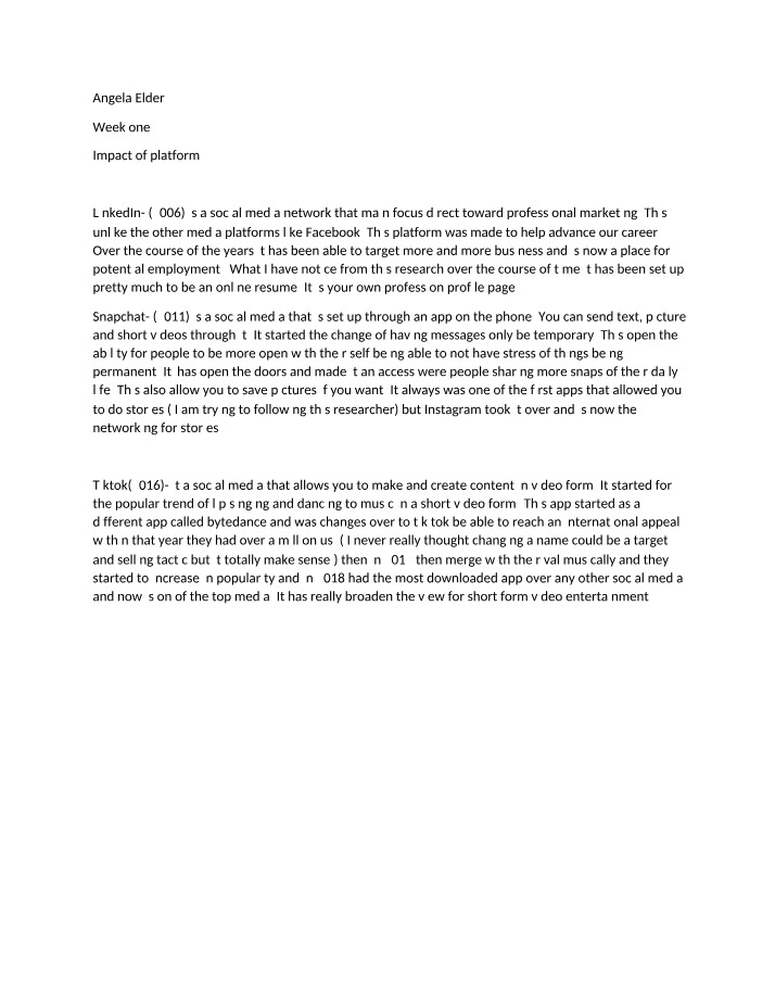 Impact of Platforms - Week One