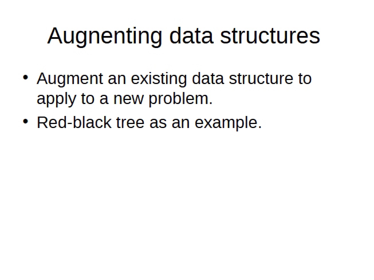 Data Structure Augmentation