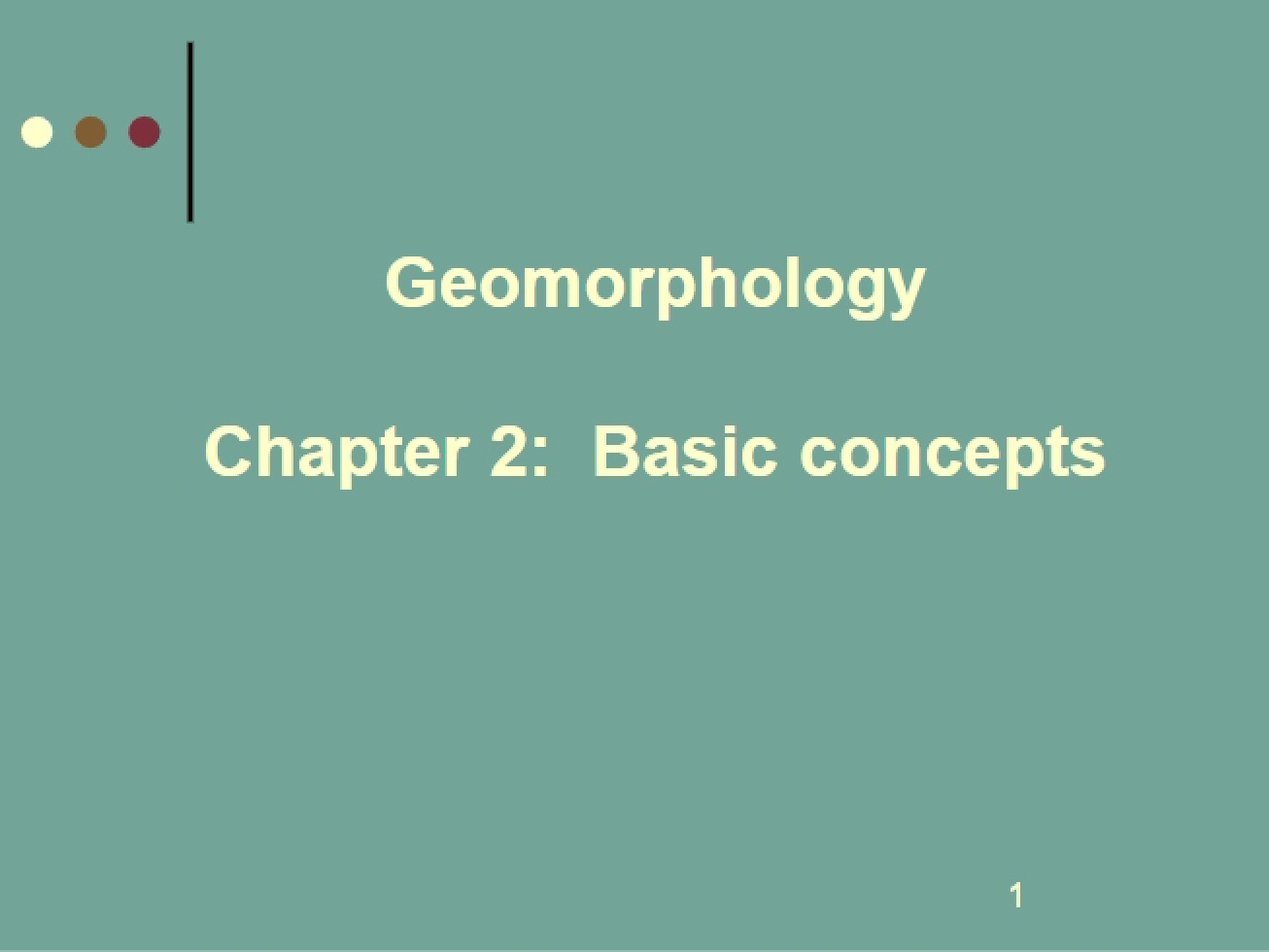 Concepts in Geomorphology