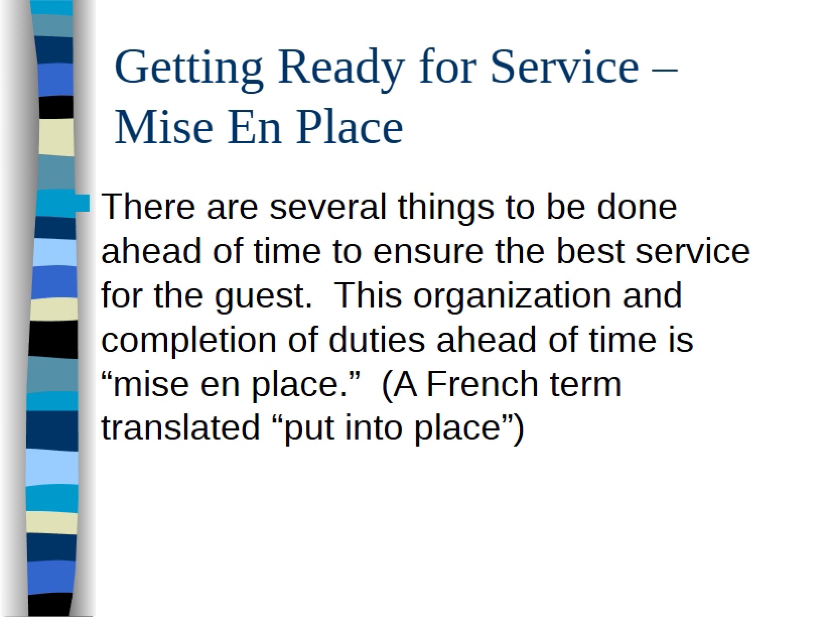 Service Prep Mise En Place