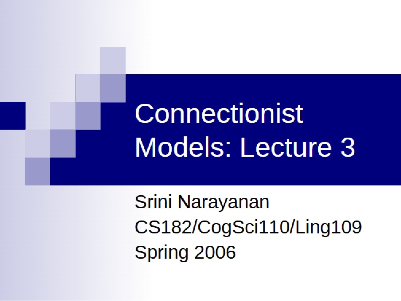 Models that are Connectionist