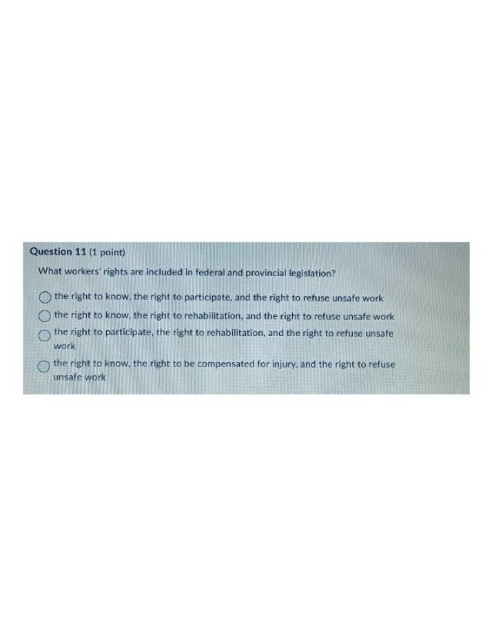 Quiz - Workers' Rights in Provincial and Federal Legislation