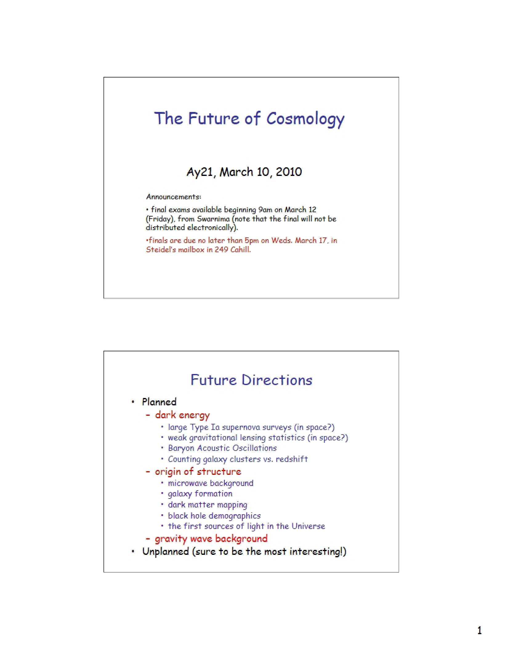 Cosmology's Future
