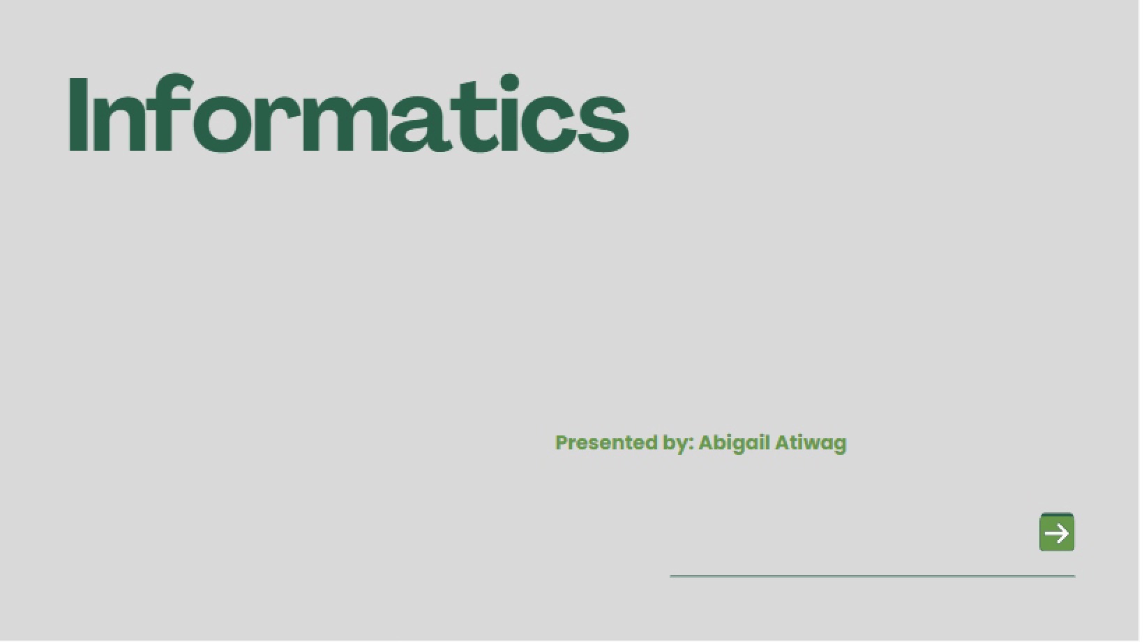 Informatics Management