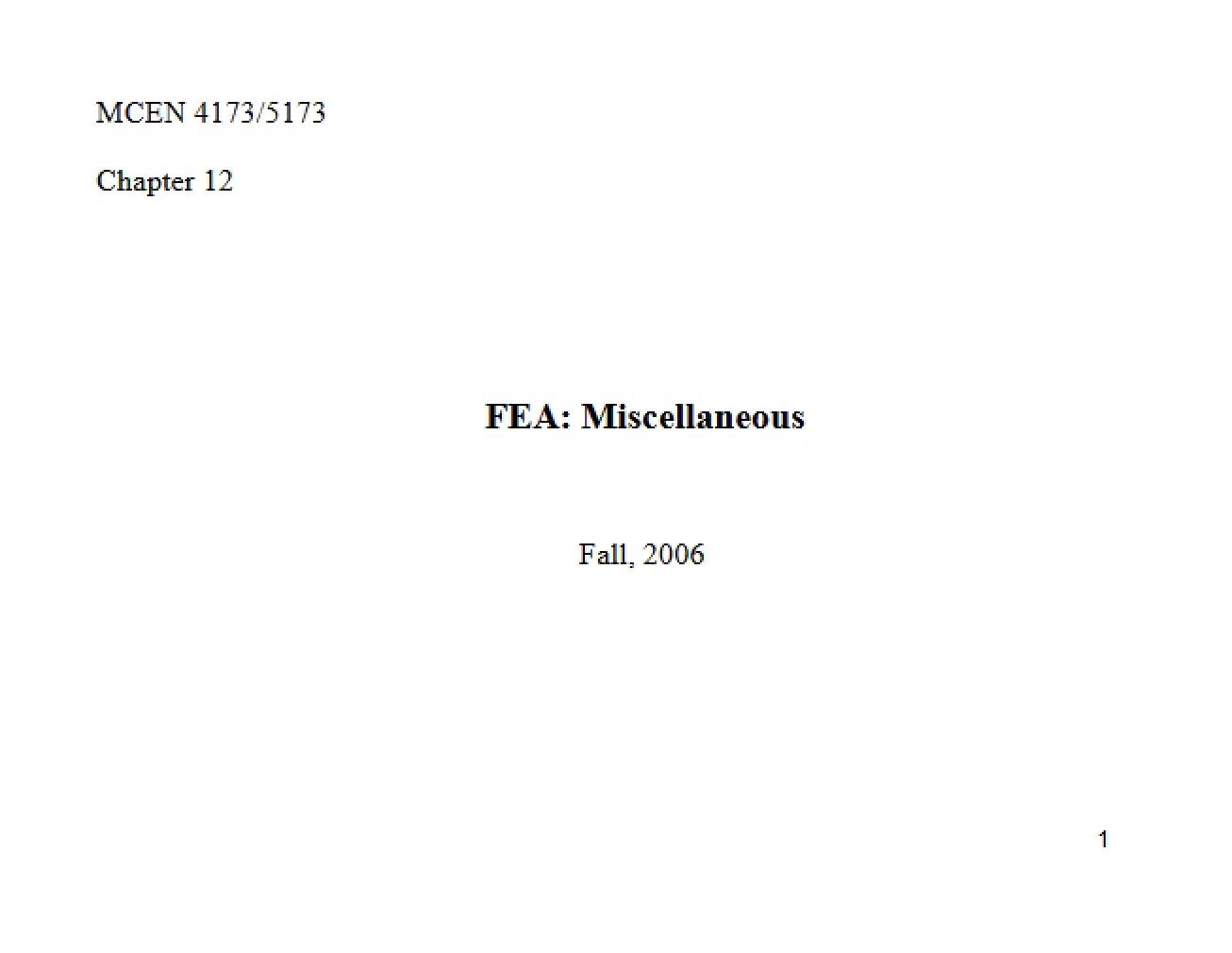 Miscellaneous Topics in FEA