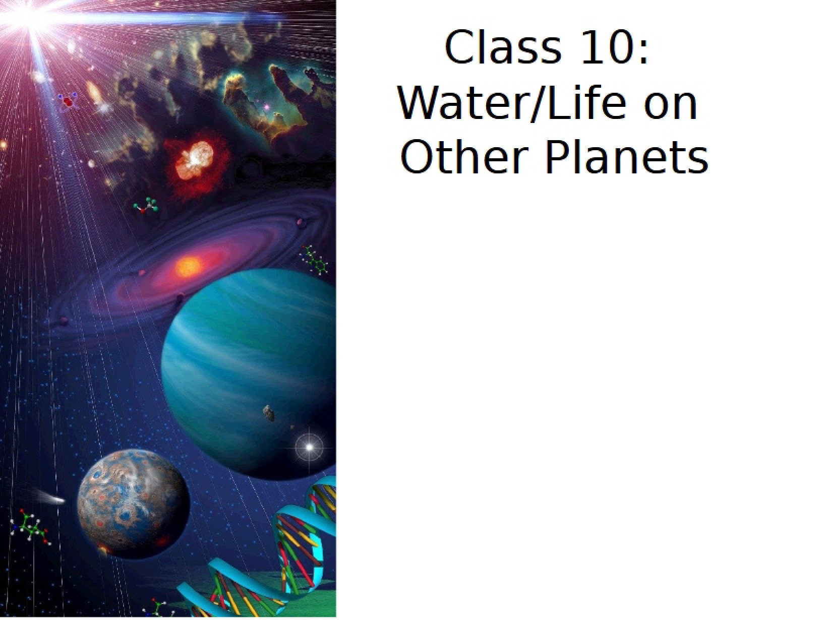 Life and Water on Other Planets