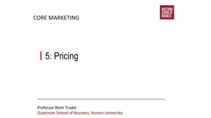 Marketing Management Topic 5 - Pricing