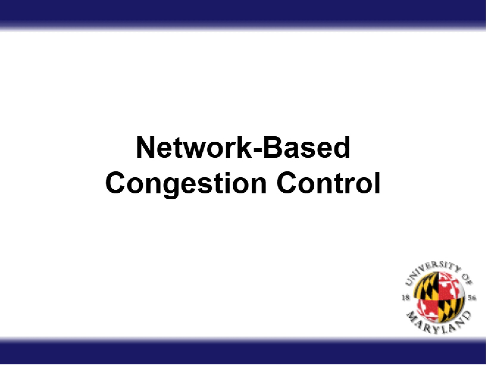 Congestion Control (Network-Based)