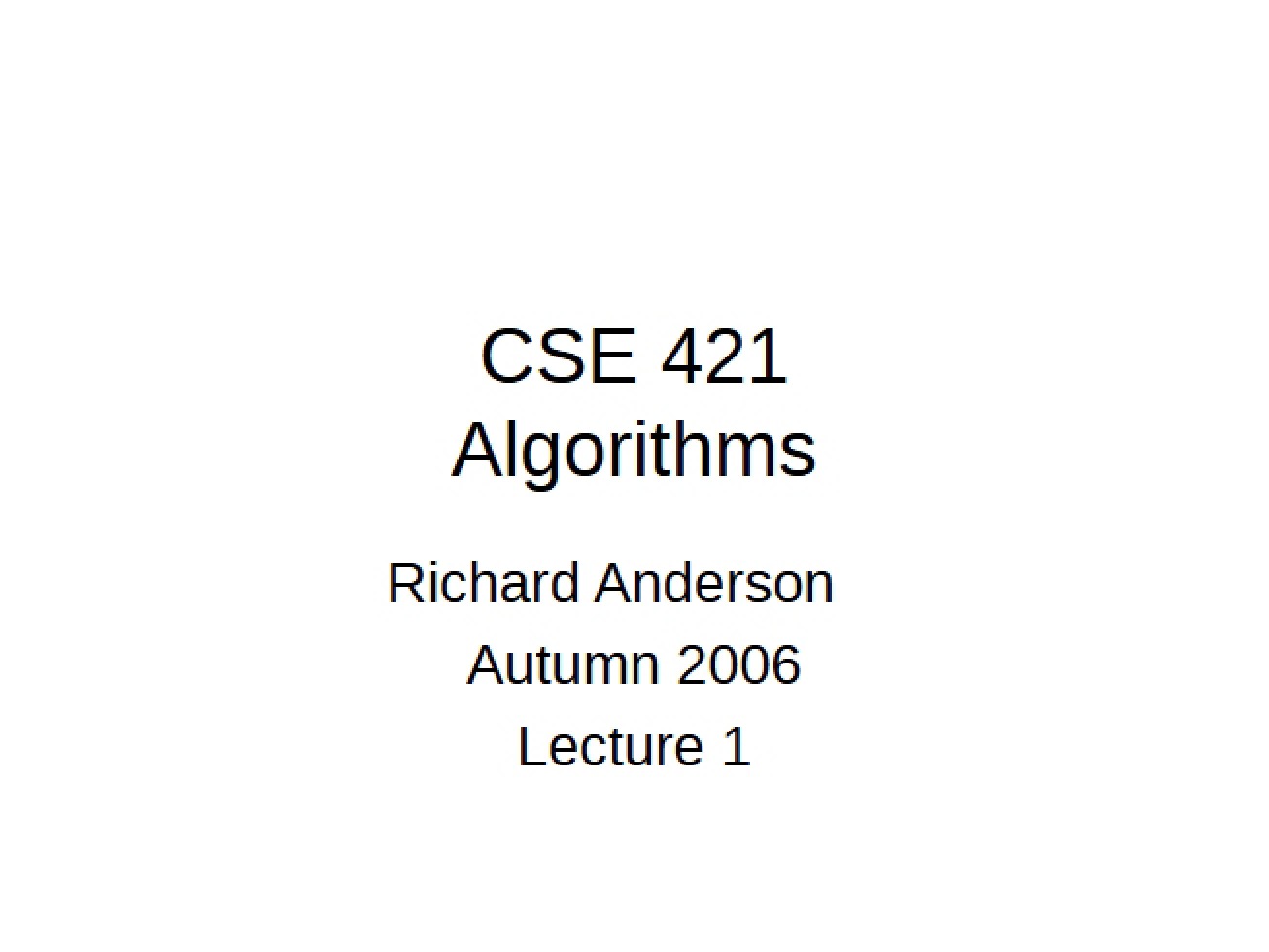 Notes from Lecture - CSE 421