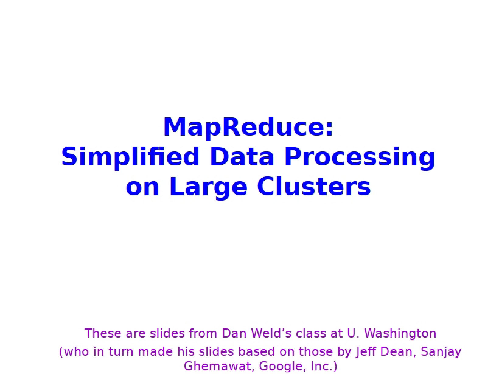 Simplified Data Processing on Large Clusters (MapReduce)