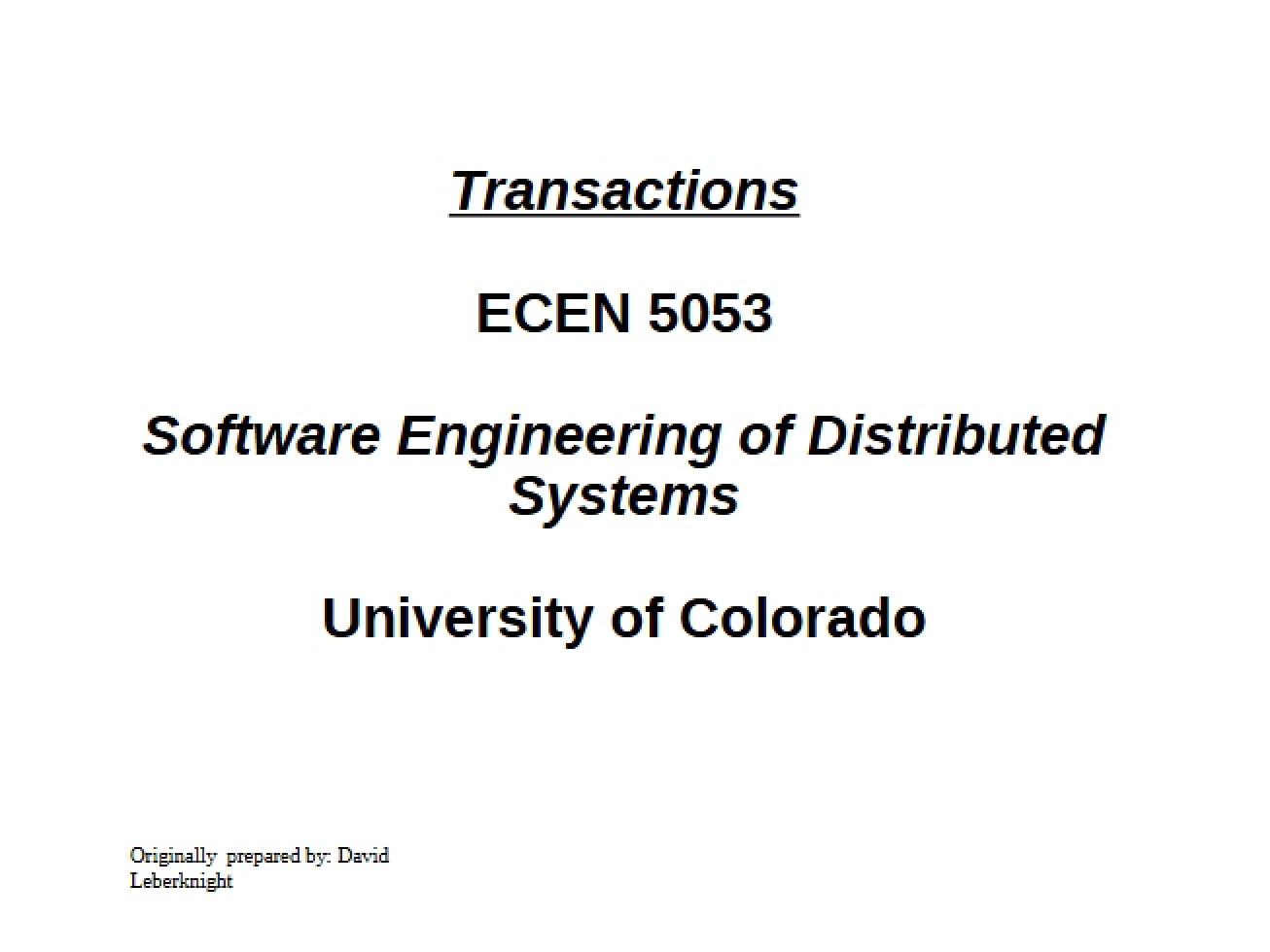 Concepts and Principles of Transactions