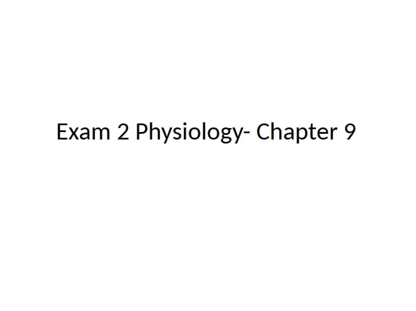 Exam 2 Physiology