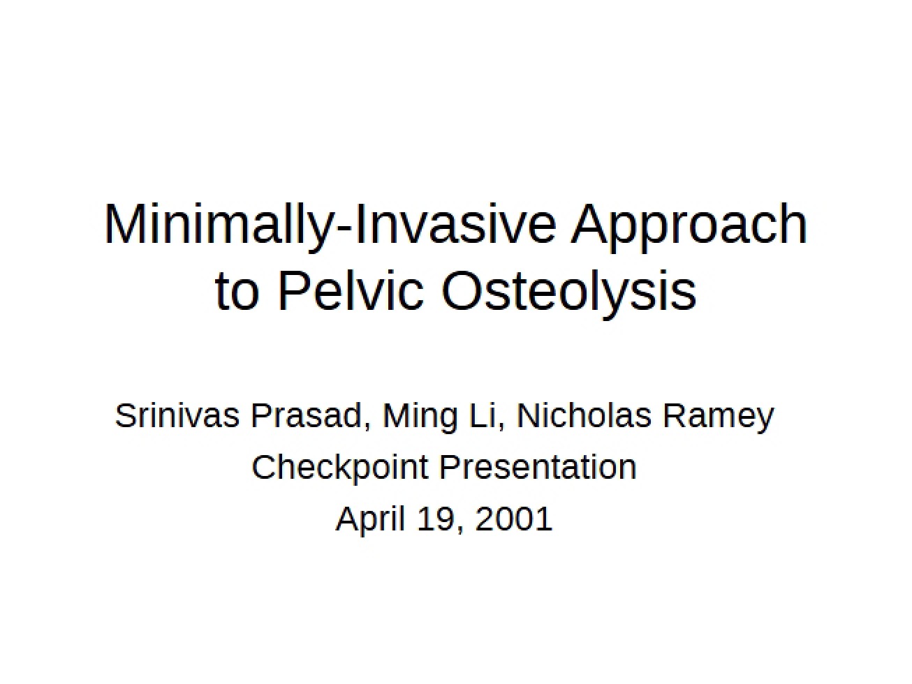 Minimally Invasive Pelvic Osteolysis Treatment