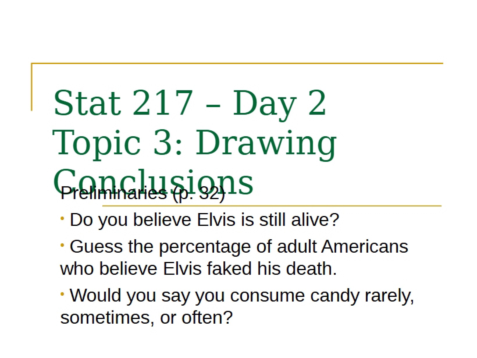 Conclusions Drawing