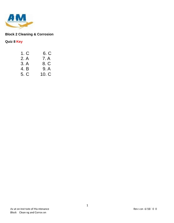 Quiz 8 Key for Block 2 Cleaning & Corrosion Revision