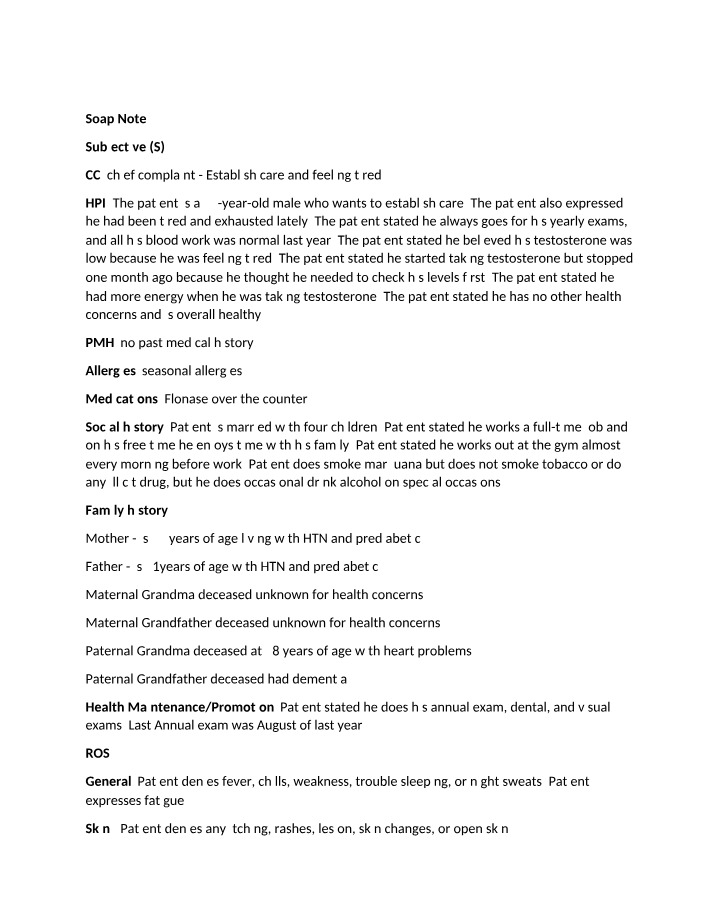 Soap Note - Care and Fatigue in a 45-Year-Old Male