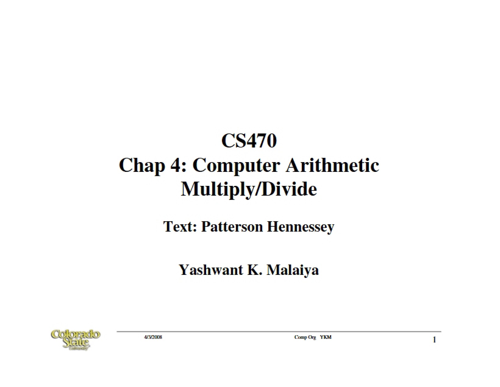 Computer Arithmetic Multiply-Divide (Chapter 4)