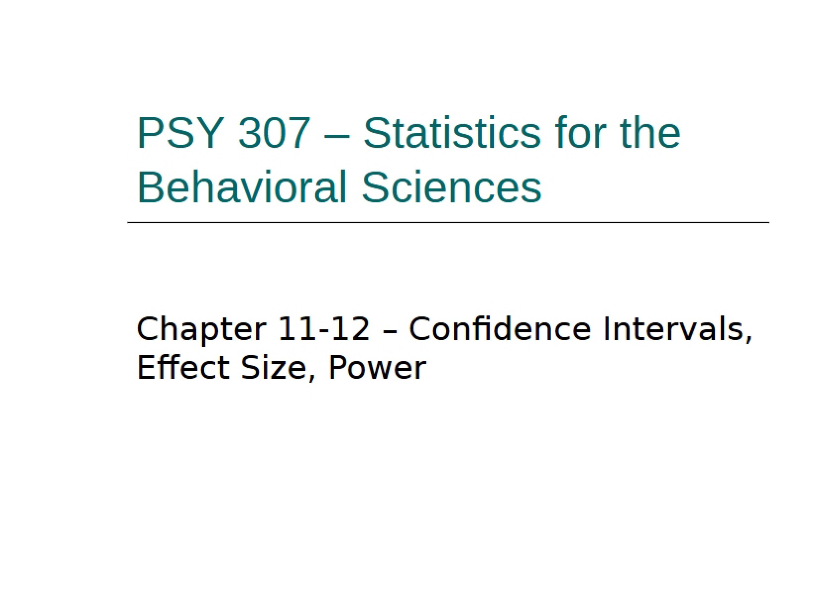 Effect Size, Power, and Confidence Intervals (Ch 11-12)