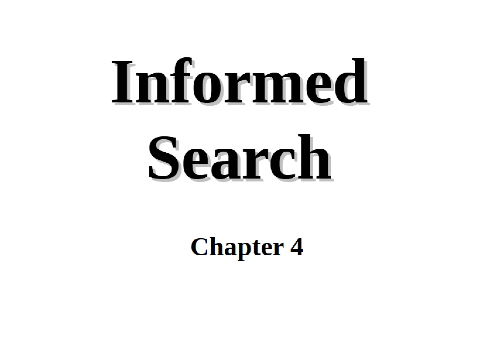 Search Strategies Informed