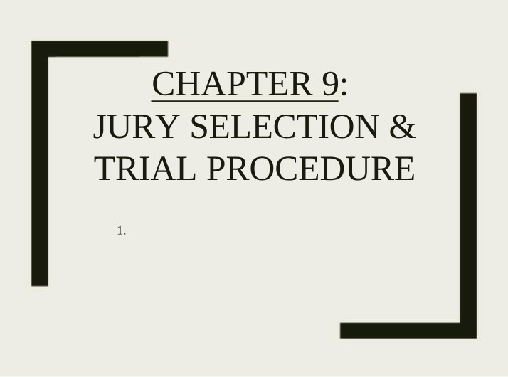Guide to Jury Selection and Trial Procedure