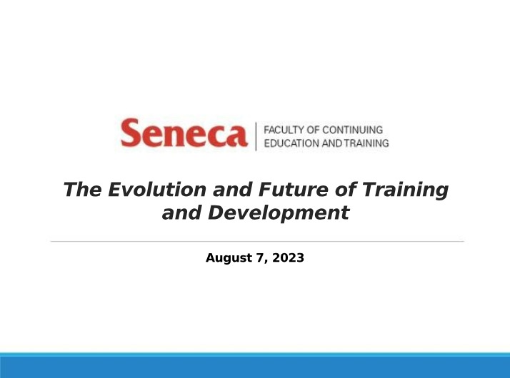 Future and Evolution of Training and Development