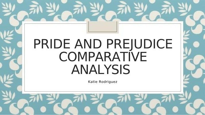 Analysis of Pride and Prejudice