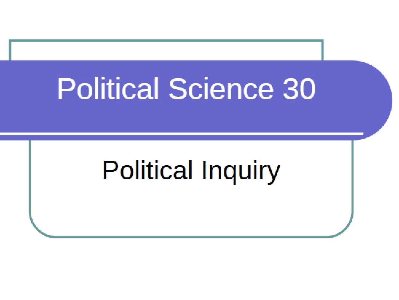 Foundations of Political Research Lecture