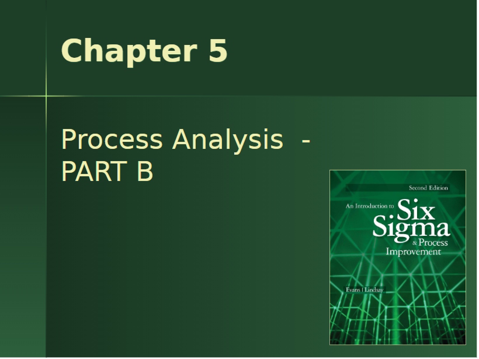 Part B Process Analysis