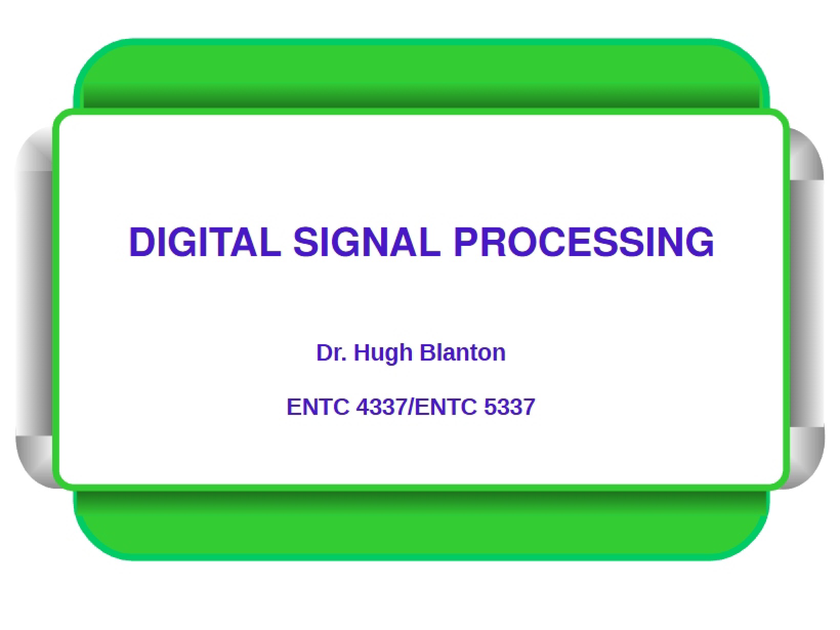 Processing Digital Signals