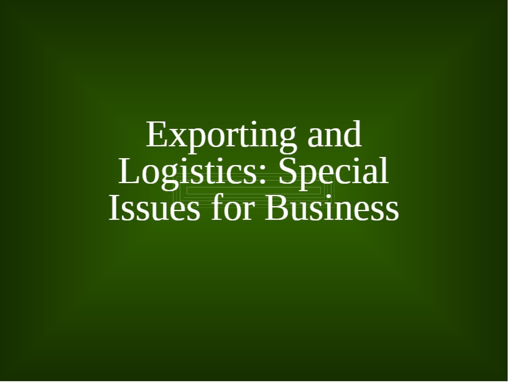 Logistics and Exporting
