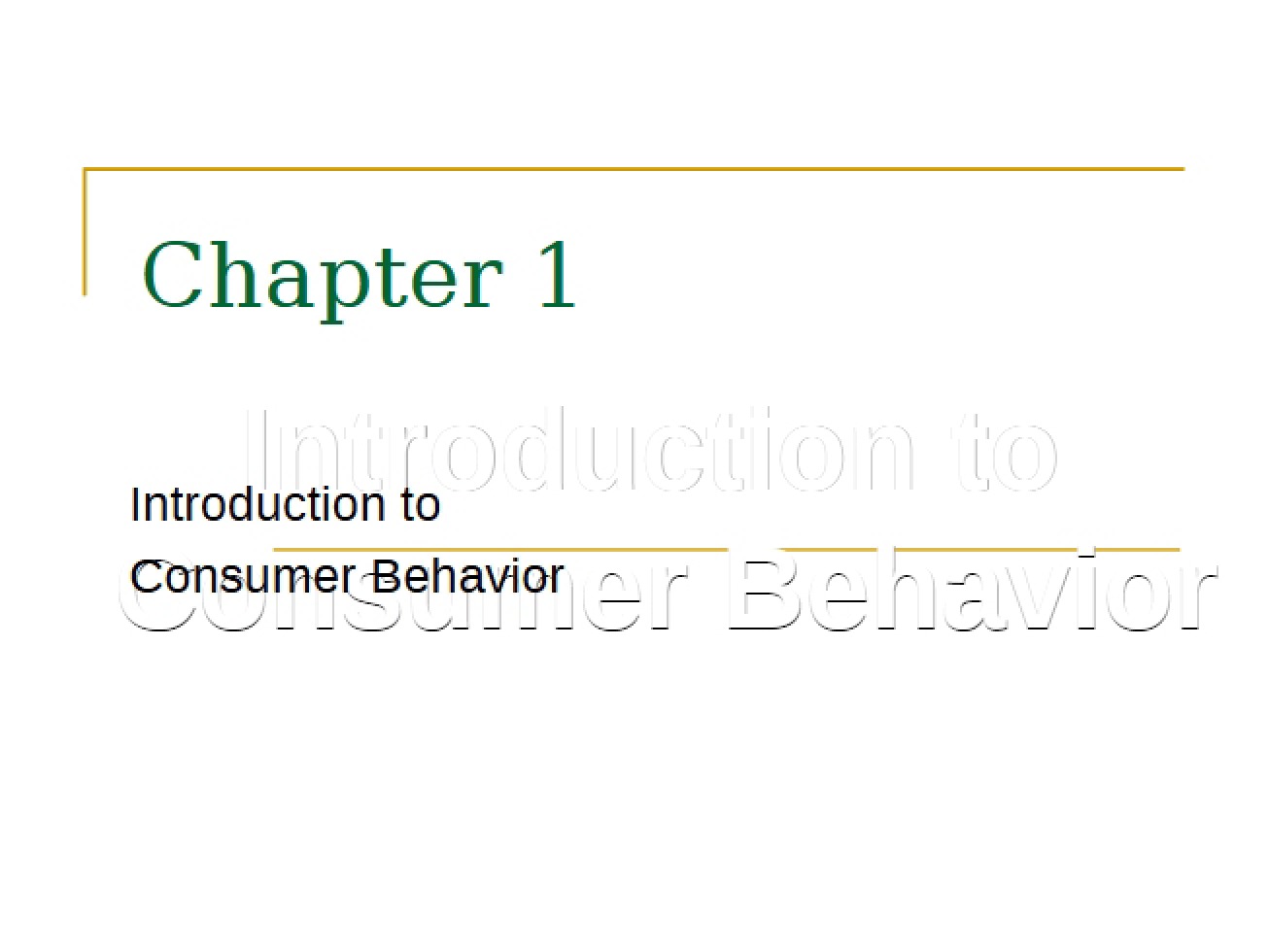 Introduction to Consumer Behavior