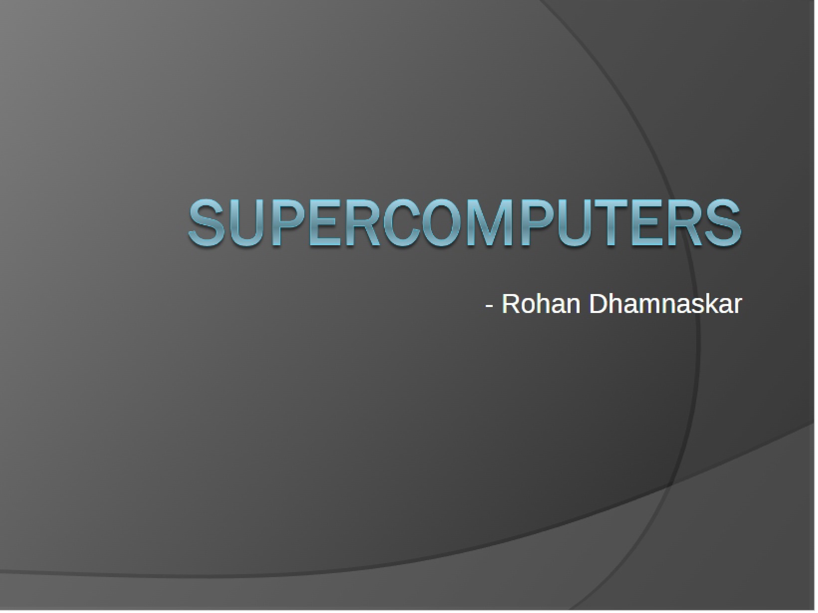 Introduction to Supercomputers