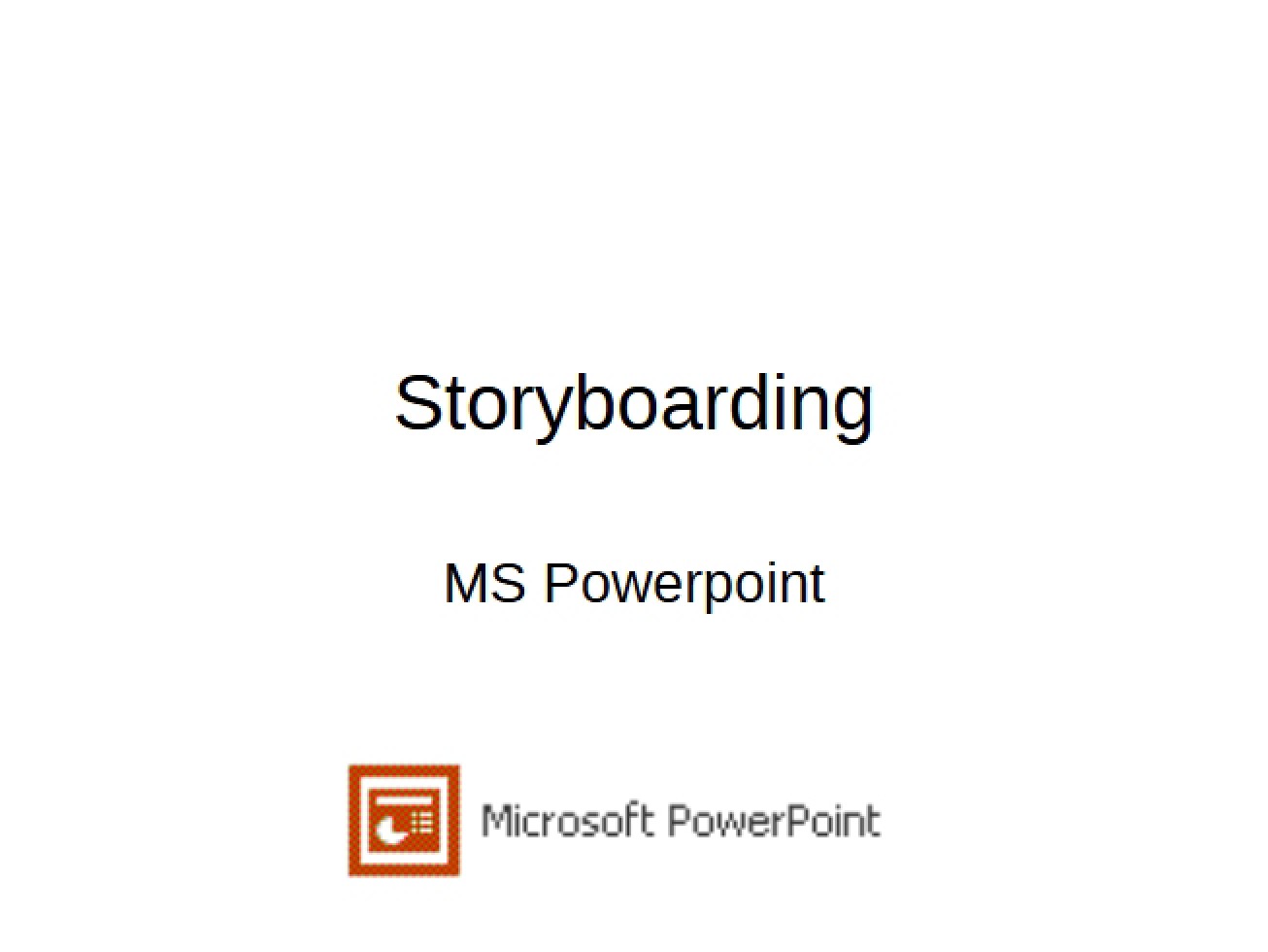 Process of Storyboarding