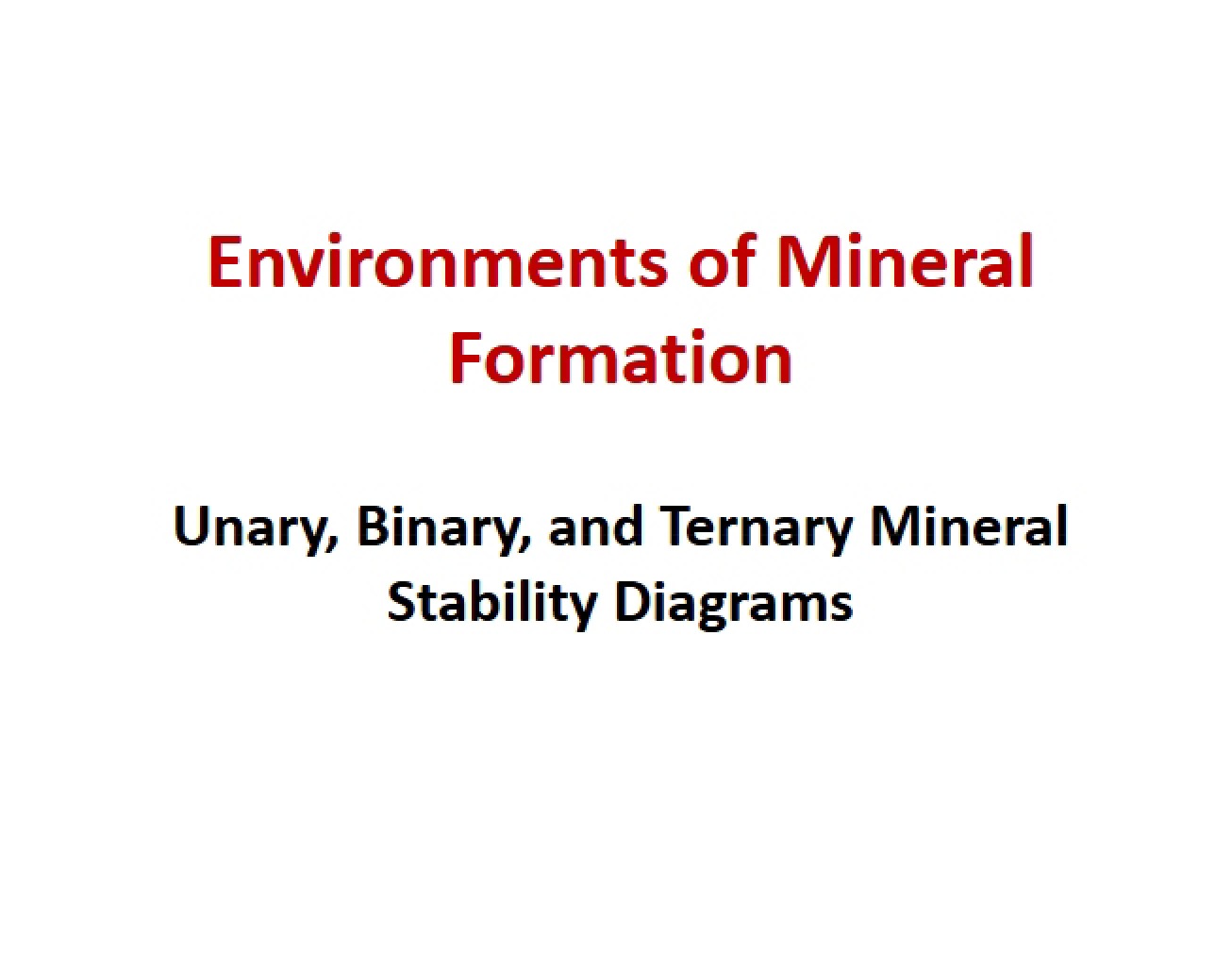 Mineral Formation Environments