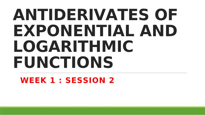 Antiderivatives of Logarithmic and Exponential Functions