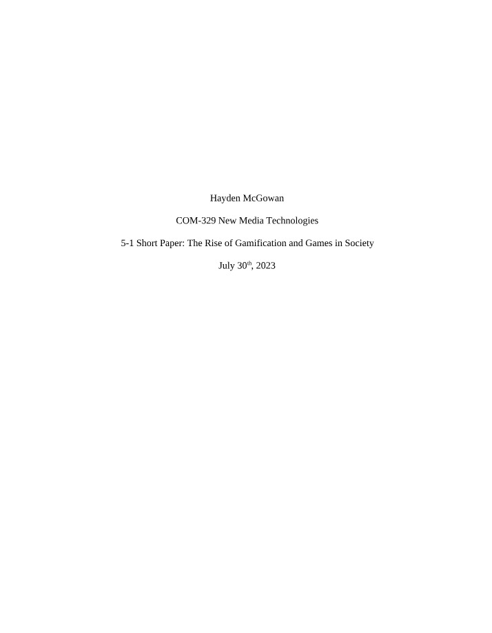 The Rise of Gamification and Games in Society - 5-1 Short Paper