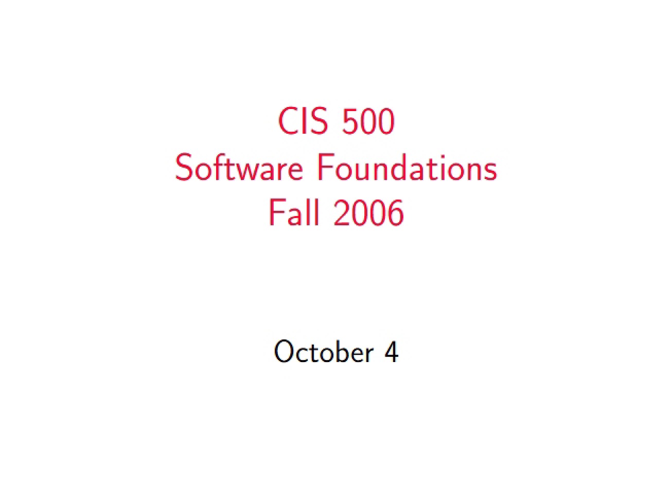 Software Foundations Topic Notes