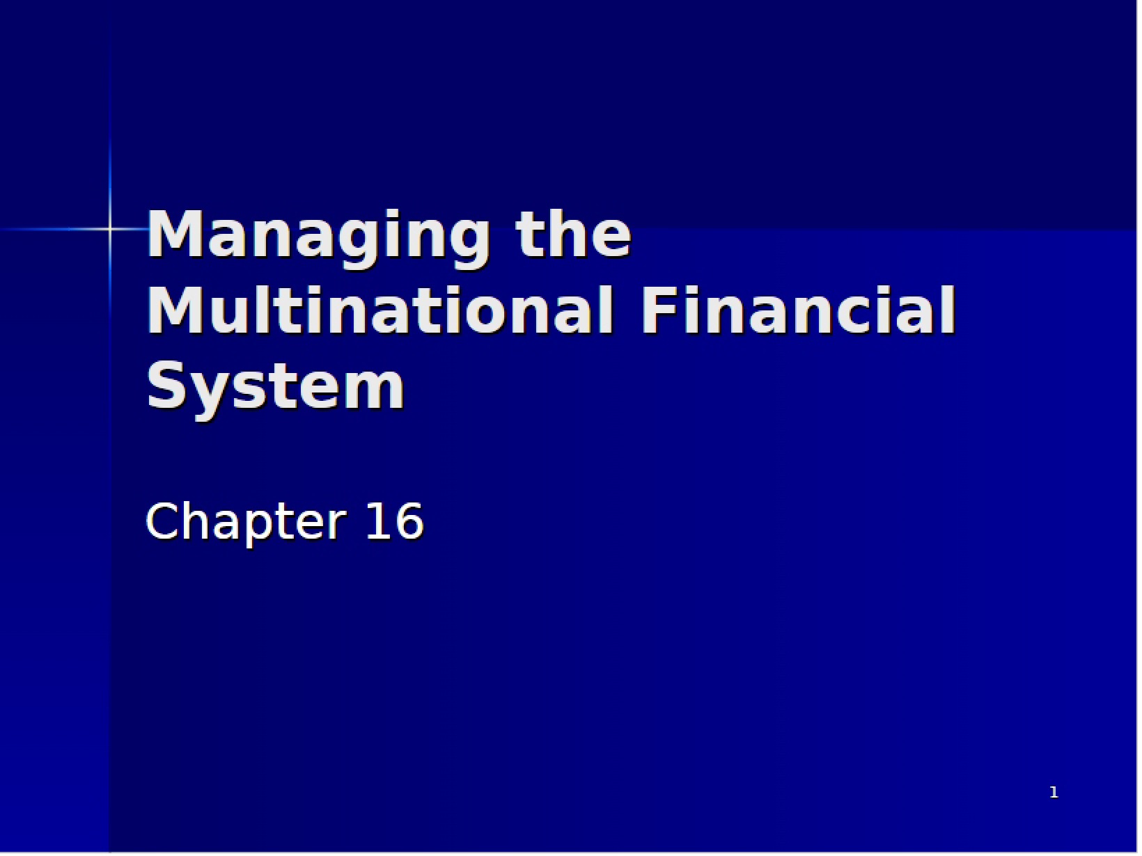 Multinational Financial System Management