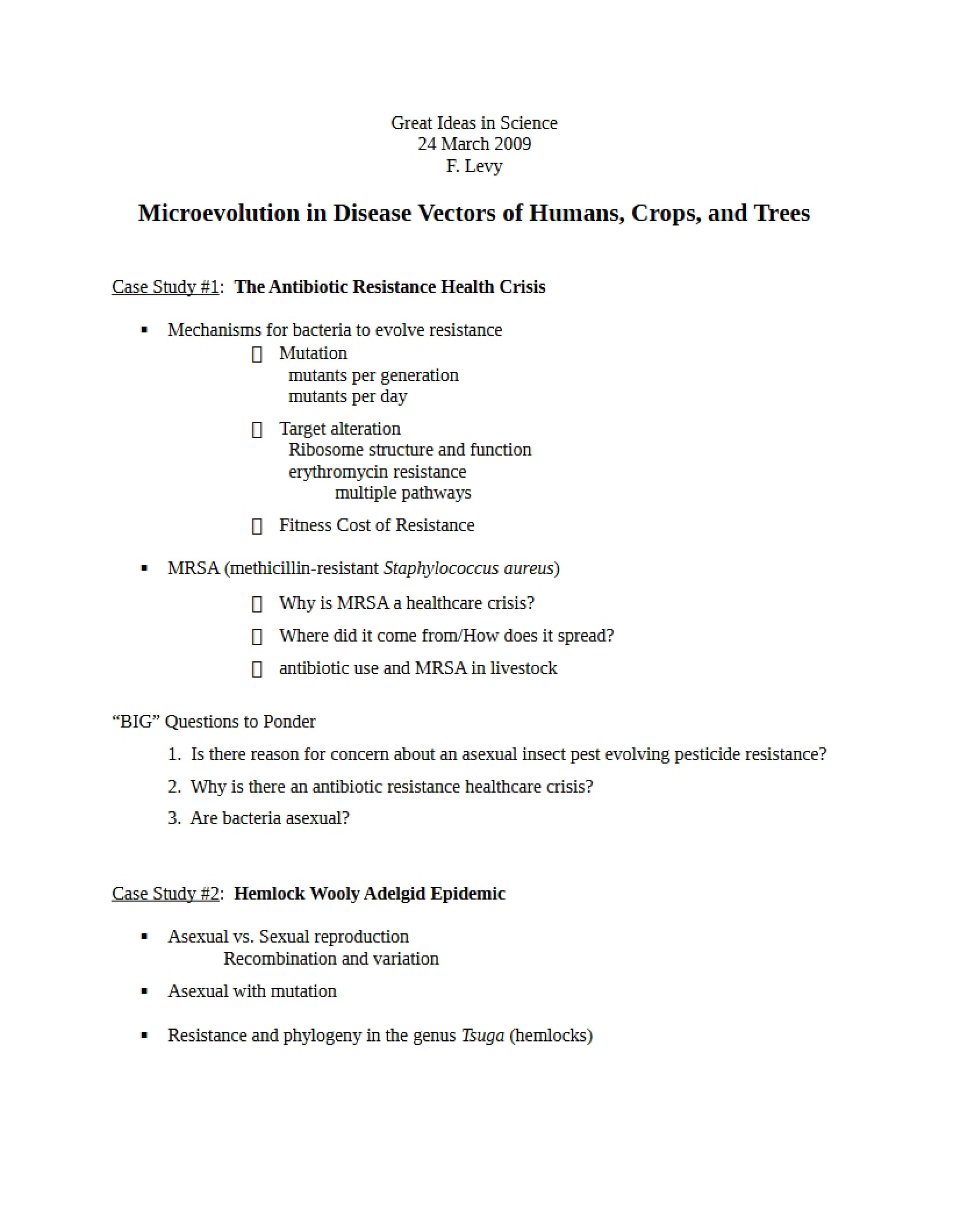 Disease Vectors Microevolution in Humans and Crops