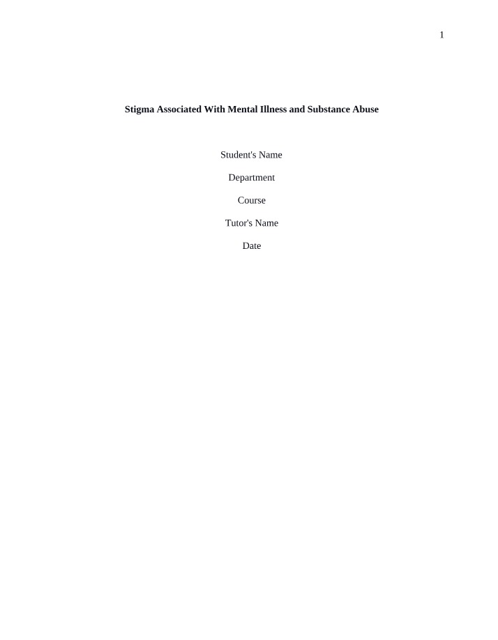 Stigma Associated With Substance Abuse and Mental Illness