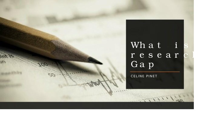 Identifying Research Gaps